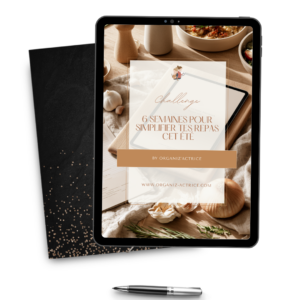 Challenge 6 Semaines pour Simplifier tes repas cet été